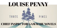 Louise Penny - Chief Inspector Gamache Novels